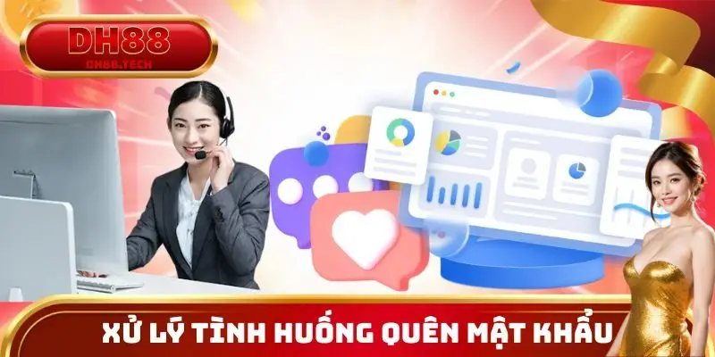 Cách xử lý tình huống quên mật khẩu DH88