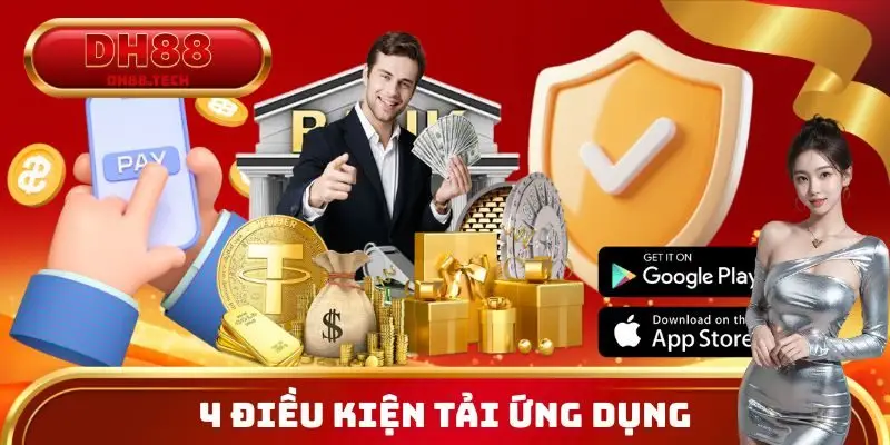 Cập nhật 4 điều kiện tải ứng dụng cá cược