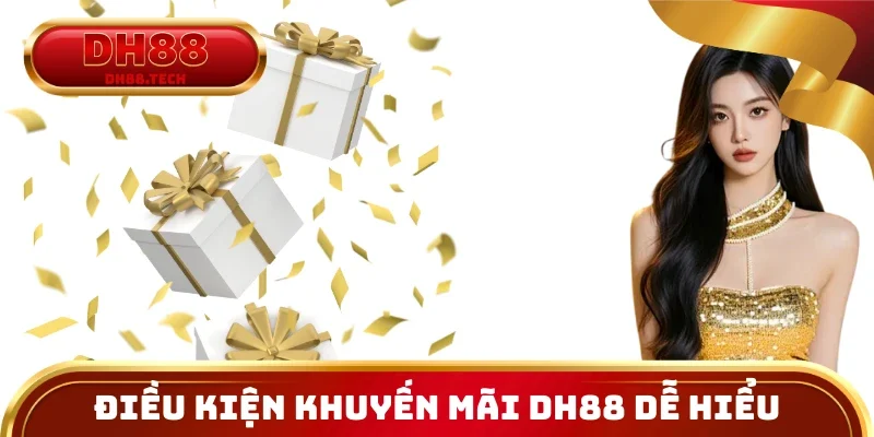 Điều Kiện Khuyến Mãi DH88 Dễ Hiểu, Áp Dụng Đúng Cách